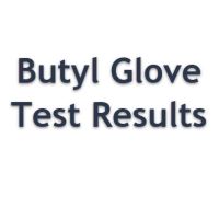 Butyl Glove Test Results